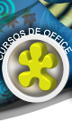 Cursos de Ofimática: Word Excel PowerPoint Access Outlook
